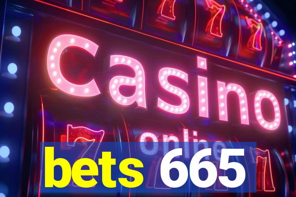 bets 665